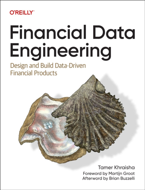 Financial Data Engineering: Design and Build Data-Driven Financial Products