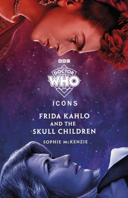 Doctor Who: Frida Kahlo and the Skull Children