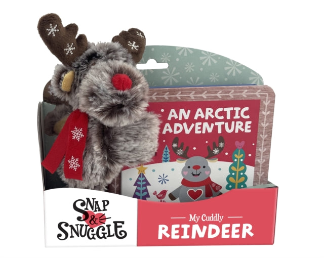 Snap & Snuggle: An Arctic Adventure: My Cuddly Reindeer