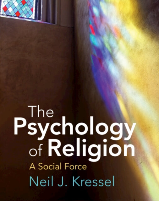 The Psychology of Religion: A Social Force