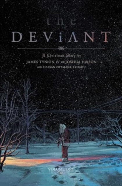 The Deviant Vol. 1