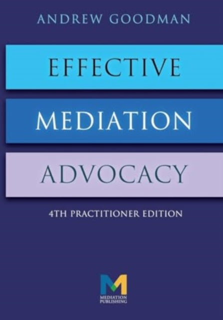 Effective Mediation Advocacy