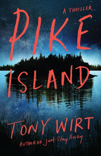 Pike Island: A Thriller