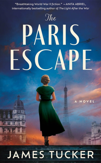 The Paris Escape: A Novel