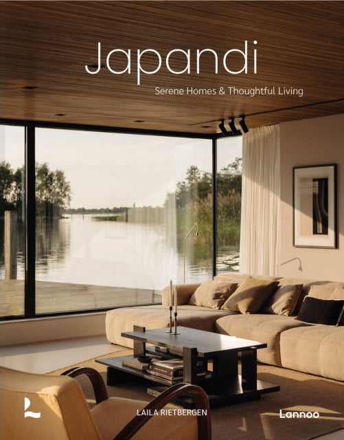 Japandi: Serene Homes and Thoughtful Living