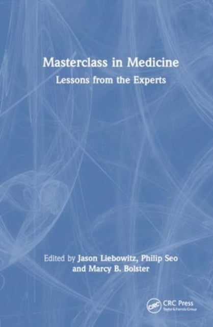 Masterclass in Medicine: Lessons from the Experts