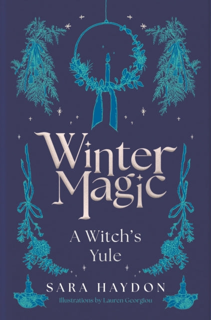 Winter Magic: A Witch’s Yule