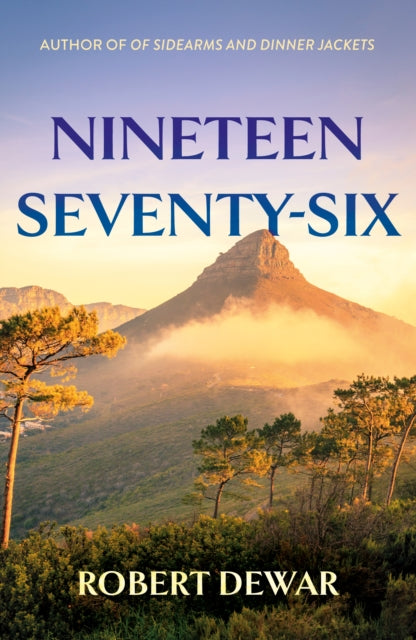 Nineteen Seventy-Six: A Novel