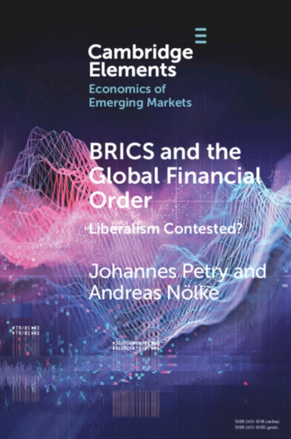 BRICS and the Global Financial Order: Liberalism Contested?