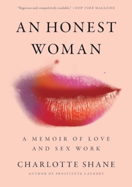 An Honest Woman: A Memoir of Love and Sex Work