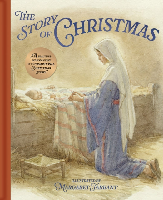 The Story of Christmas: A Beautiful Reproduction of the Traditional Christmas Story