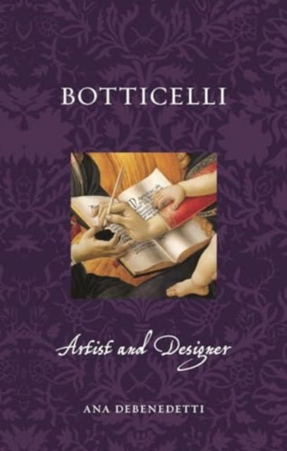 Botticelli: Artist and Designer