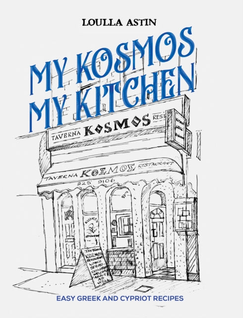 My Kosmos My Kitchen: Easy Greek and Cypriot Recipes