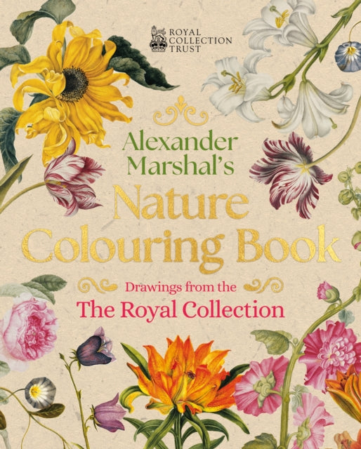 Alexander Marshal's Nature Colouring Book: Drawings from the Royal Collection