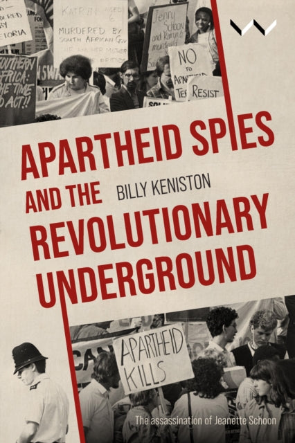 Parallel Lives: Apartheid Spies and the Revolutionary Underground