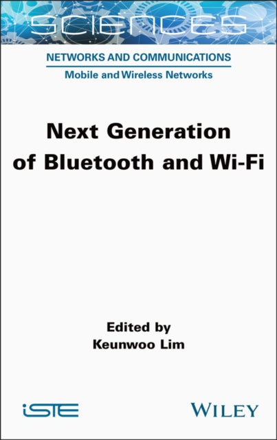 Next Generation of Bluetooth and Wi-Fi