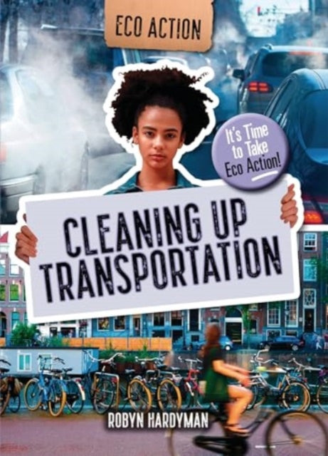 Cleaning Up Transportation: It's Time to Take Eco Action!