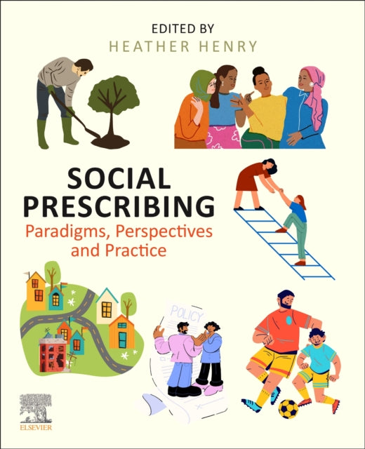 Social Prescribing: Paradigms, Perspectives and Practice