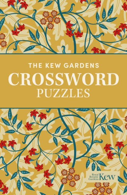 The Kew Gardens Crossword Puzzles: Over 130 Puzzles