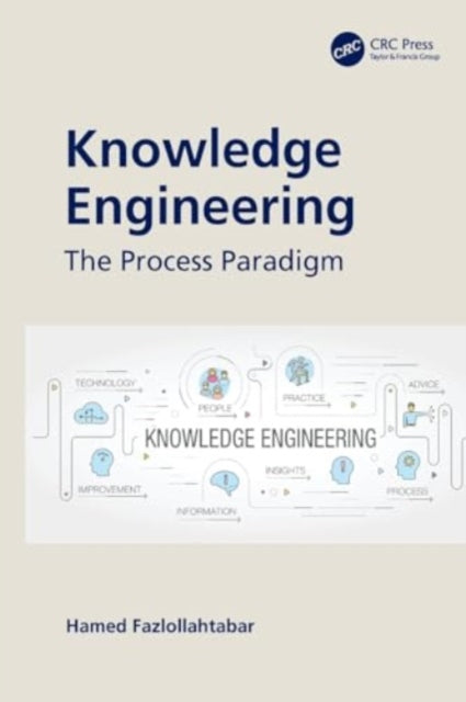 Knowledge Engineering: The Process Paradigm