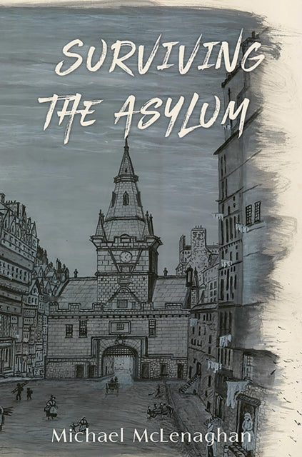 Surviving the Asylum