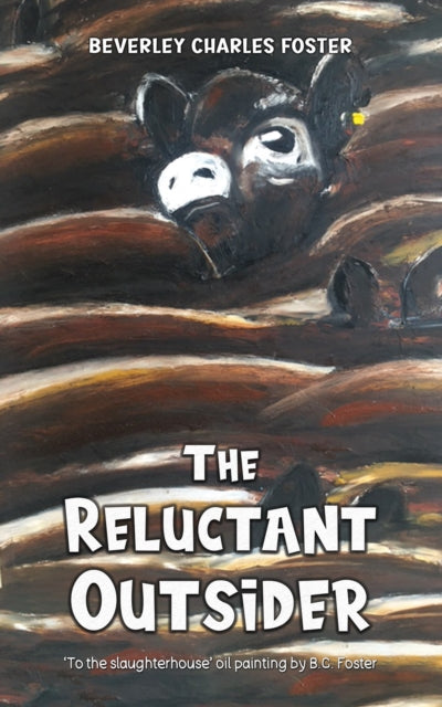 The: Reluctant Outsider