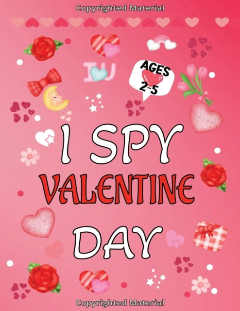 I Spy Valentine's Day Book: For Kids Ages 2-5