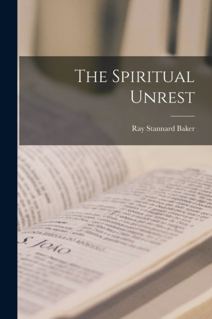 The Spiritual Unrest