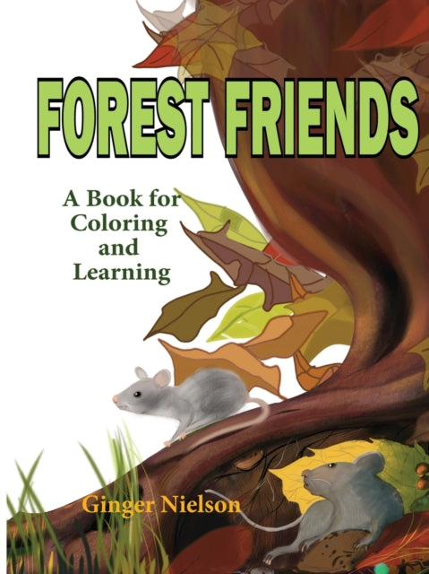 Forest Friends: A book for coloring and learning