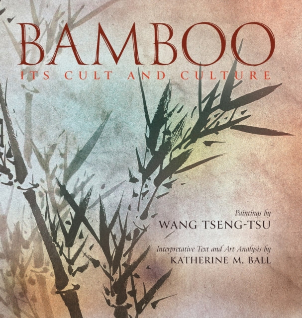 Bamboo: Its Cult and Culture