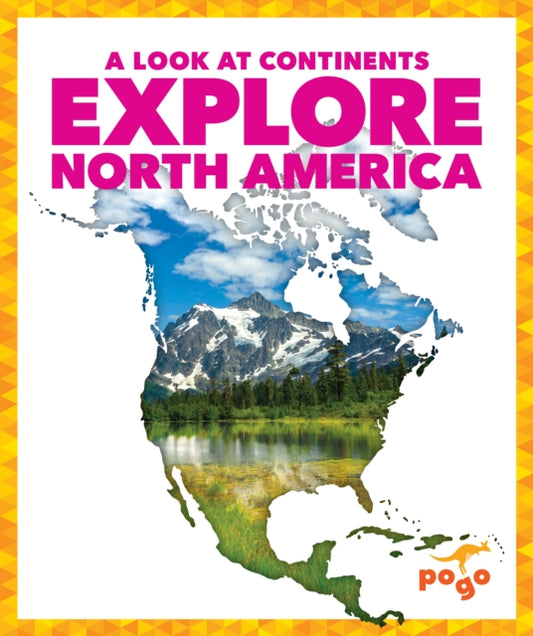 Explore North America