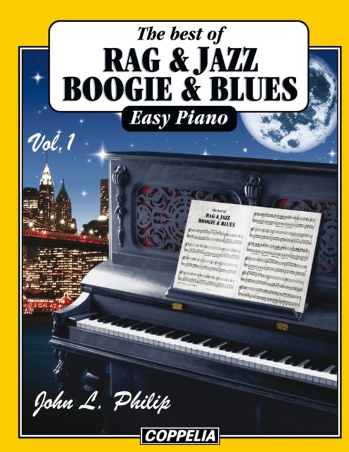 The best of... Rag, Jazz, Boogie and Blues - 20 pieces easy Piano vol. 1