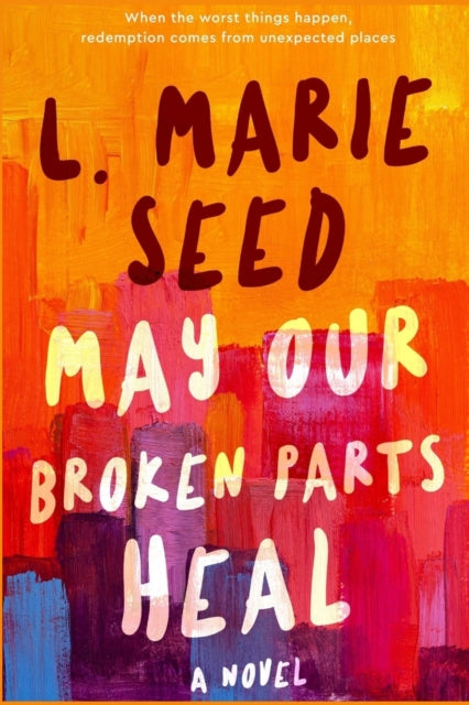 May Our Broken Parts Heal