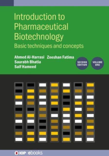 Introduction to Pharmaceutical Biotechnology, Volume 1 (Second Edition): Basic techniques and concepts