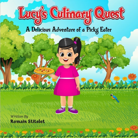 Lucy's Culinary Quest: A Delicious Adventure of a Picky Eater