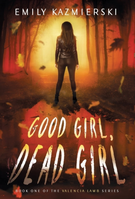 Good Girl, Dead Girl