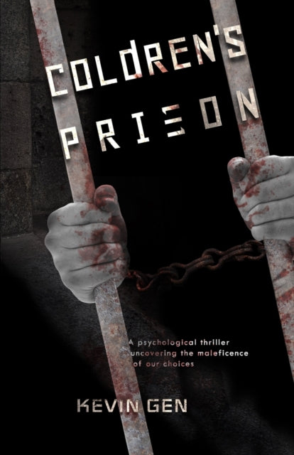 Coldren's Prison: A psychological thriller