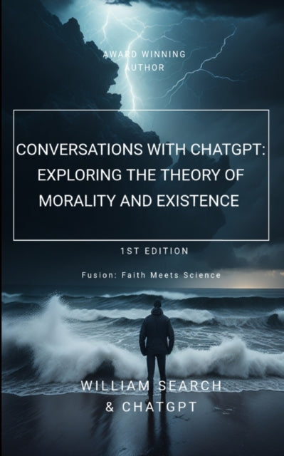 Conversations with chatGPT: Exploring the Theory of Morality and Existence