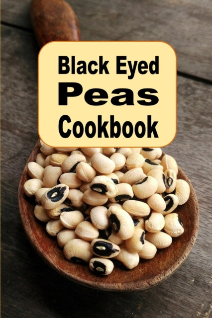 Black Eyed Peas Cookbook