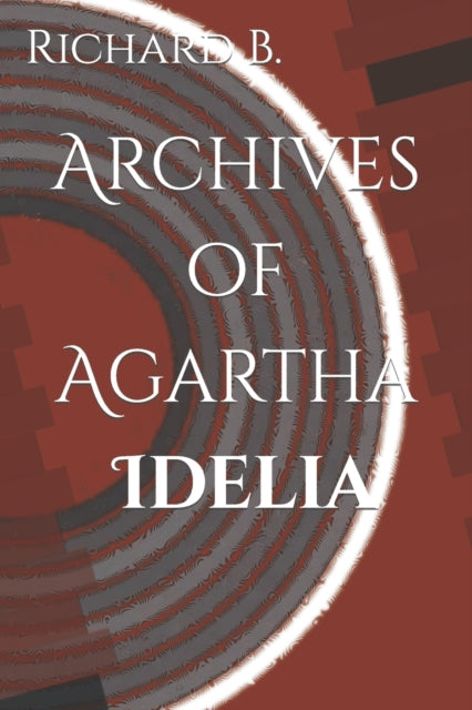 Archives of Agartha; Idelia