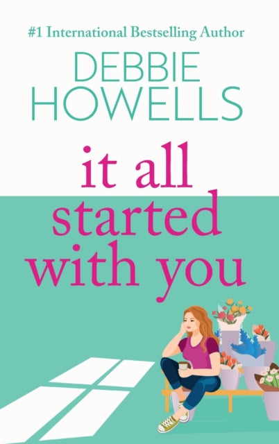 It All Started With You: A heartbreaking, uplifting read from Debbie Howells