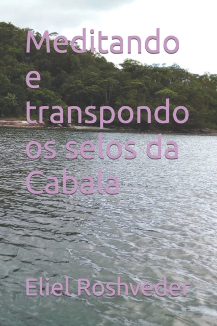 Meditando e transpondo os selos da Cabala