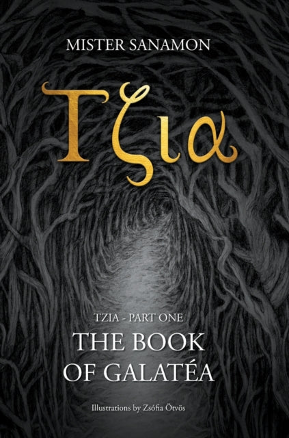 Tzia: The Book of Galatea