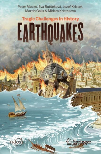 Earthquakes: Tragic Challenges in History