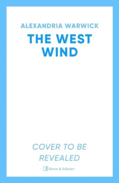 The West Wind: the enchanting second book in the hot TikTok romantasy series The Four Winds