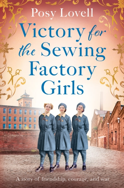 Victory for the Sewing Factory Girls: The BRAND NEW uplifting title in the Sewing Factory Series for 2024