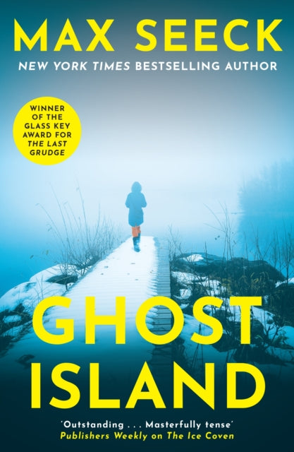Ghost Island: The chilling new thriller from the winner of The Glass Key Award