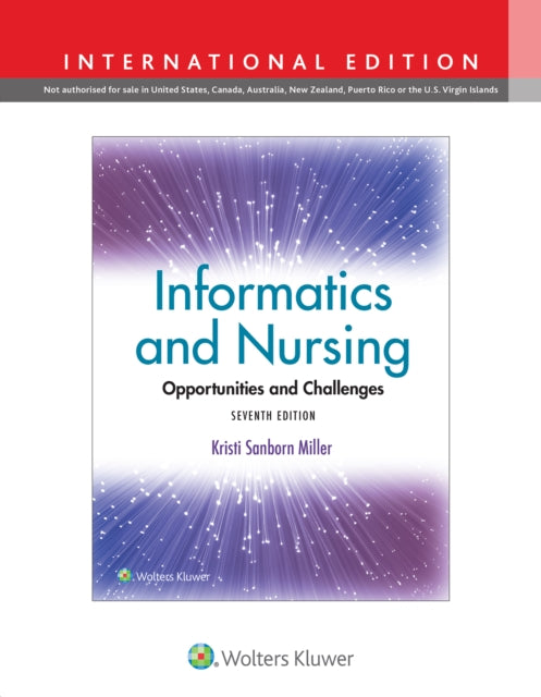 Informatics and Nursing: Opportunities and Challenges