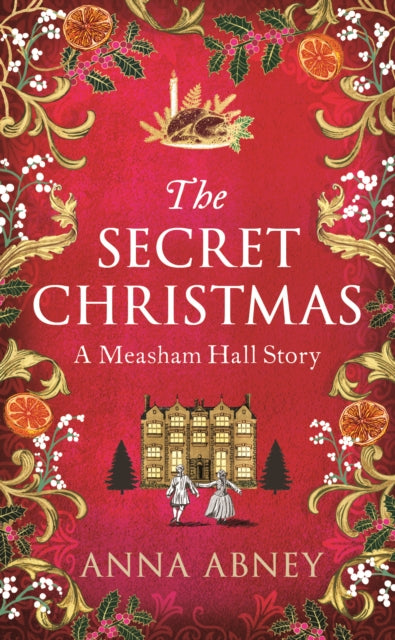 The Secret Christmas: A Measham Hall story