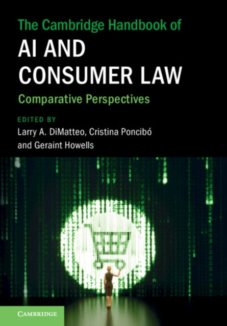 The Cambridge Handbook of AI and Consumer Law: Comparative Perspectives